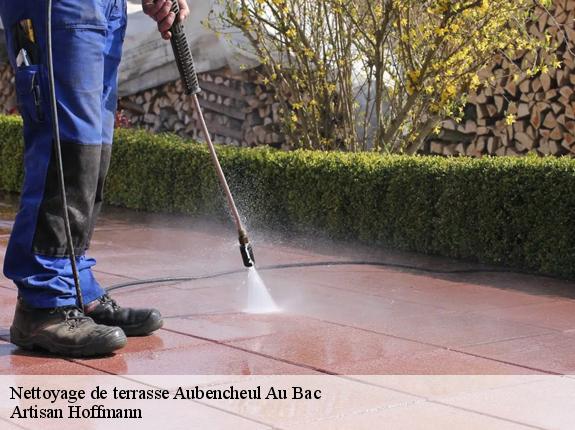 Nettoyage de terrasse  aubencheul-au-bac-59265 Artisan Hoffmann